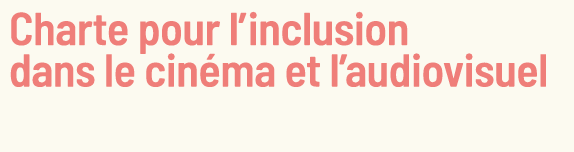 sca-le-sca-est-signataire-de-la-charte-pour-l-inclusion-dans-le-cinema-et-l-audiovisuel_capture-decran-2019-11-16-a-12.37.08.png