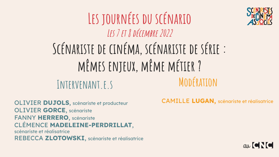 sca-journees-du-scenario-2022-scenariste-de-cinema-scenariste-de-serie-memes-enjeux-meme-metier_0-diapo-scenariste-de-cine-et-serie.png